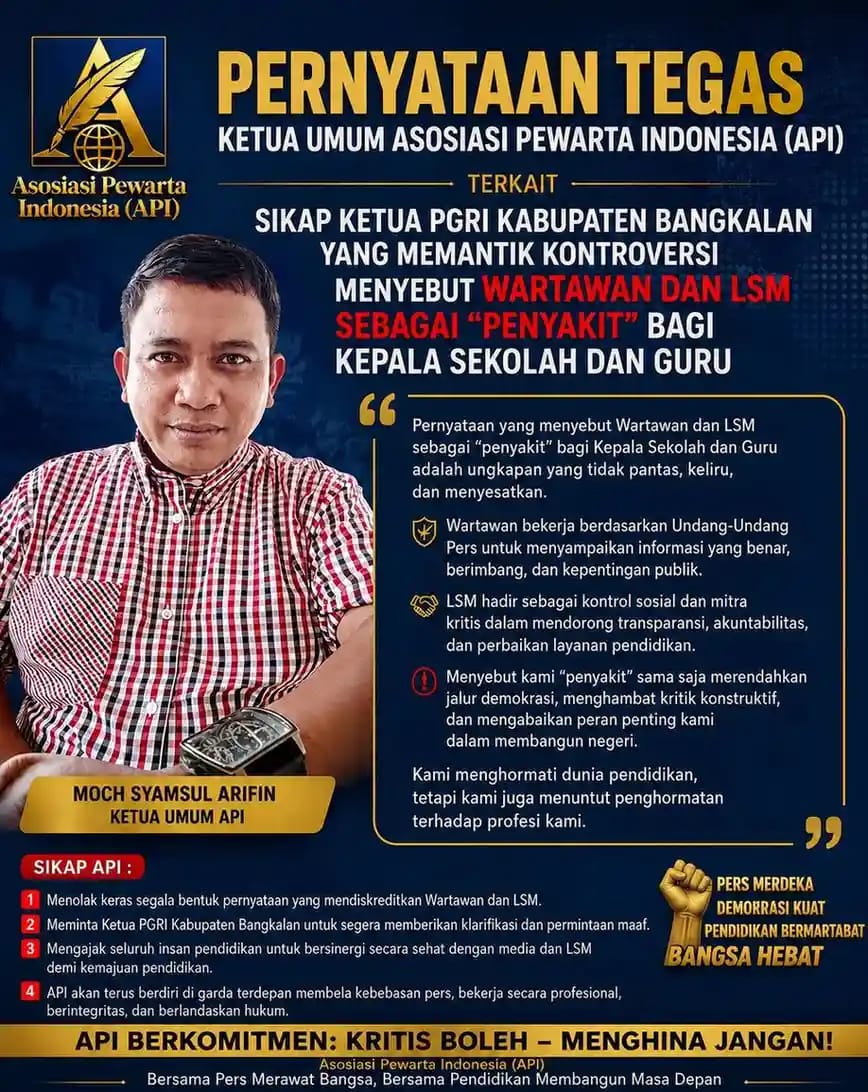 Ketum API Kecam Pernyataan Ketua PGRI Bangkalan yang Sebut Wartawan dan LSM “Penyakit”